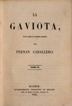 La Gaviota : novela original de costumbres españolas. 2