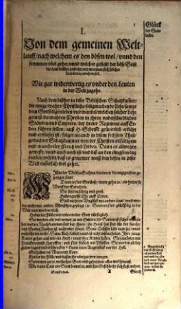 Schatzkammer heiliger Göttlicher Schrifft ... : Alles allein auß der Bibel, Altes vnd Newes Testaments zusamen getragen, vnd in gute richtige Ordnung gesetzt, vnd ordenlich außgetheilet, 6. Der sechste Theil, Darinnen angezeigt würdt, was die heilige Schrifft lehret von allerley Creutz und Leiden ... nterthonen