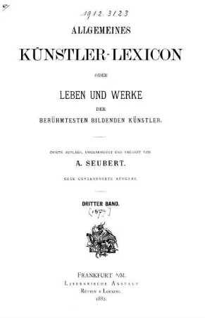 Bd. 3: Allgemeines Künstler-Lexicon. Bd. 3