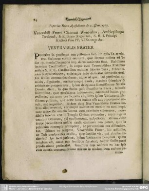 Posterius Breve Apostolicum de 2. Jan. 1779. Venerabili Fratri Clementi Wenceslao, Achiepiscopo Trevirensi, & Episcopo Augustano, S. R. I. Principi Electori Pius PP. VI Salutem &c. Venerabilis Frater