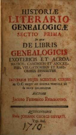 Historiae Literario-genealogicae sectio prima et secunda