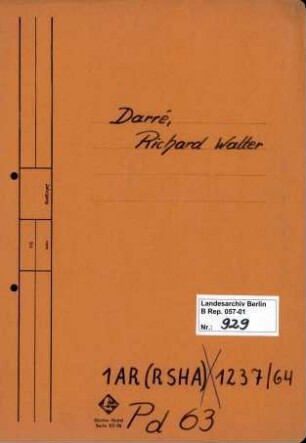 Personenheft Richard Walter Darré (*14.07.1895), Reichernährungsminister