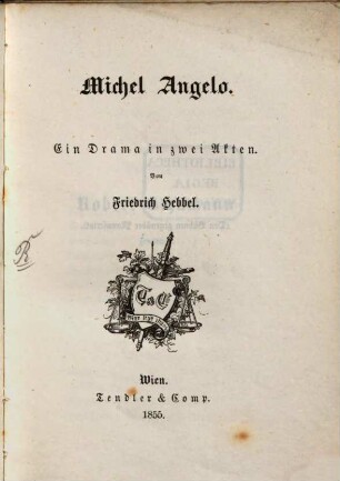 Michel Angelo : ein Drama in zwei Akten