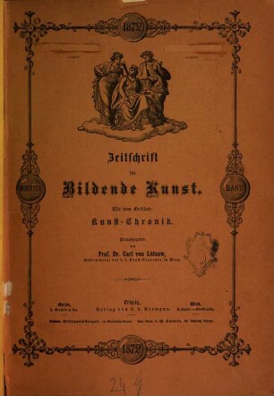 Zeitschrift für bildende Kunst. 7. 1872