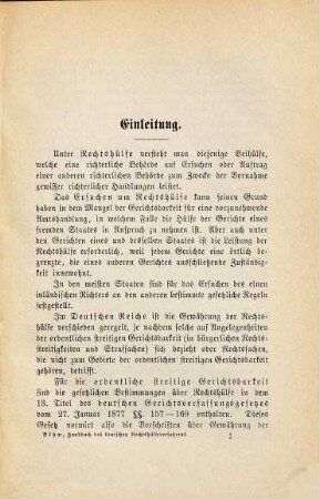 Handbuch des Rechtshülfeverfahrens im Deutschen Reiche und gegenüber dem Auslande in bürgerlichen Rechtsstreitigkeiten und in Konkurssachen, 1