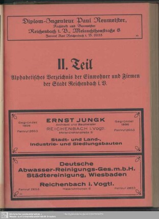 II.Teil. Einwohnerverzeichnis : II.Teil. Alphabetisches Verzeichnis der Einwohner und Firmen der Stadt Reichenbach i. V.
