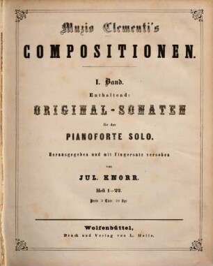 Muzio Clementi's Original-Sonaten für das Pianoforte solo in 60 Heften. 1, Heft 1-22.