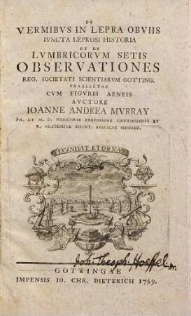 De Vermibvs In Lepra Obviis : Ivncta Leprosi Historia Et De Lvmbricorvm Setis Observationes Reg. Societati Scientiarvm Gotting. Prailectae Cvm Figvris Aeneis