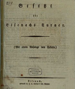 Gesetze für die Eisenacher Turner : Mit einem Anhange von Liedern
