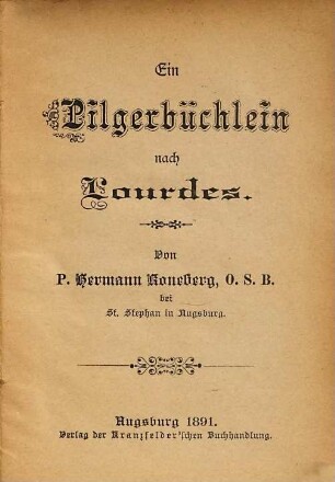 Ein Pilgerbüchlein nach Lourdes