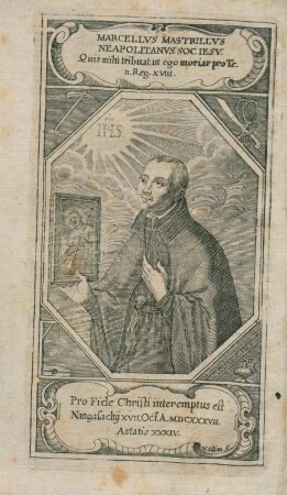 Marcellus Mastrillus Neapolitanus Soc. Jesu