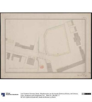 Berlin. Situationsplan um die Hunde (Schloss)-Brücke, mit Schloss, Dom, Zeughaus und Königlichem Palais