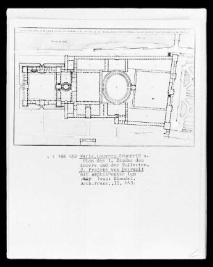 Paris, Louvre, Grundriss und Plan der ersten Etage des Louvre und der Tuilerien, 2. Projekt