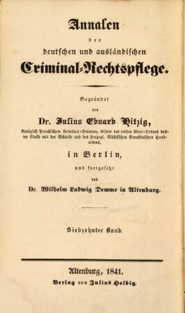 Annalen der deutschen und ausländischen Criminal-Rechtspflege. 17. 1841