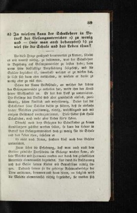In wiefern kann der Schullehrer in Betreff des Gesangunterrichts a) zu wenig und - (wie man auch behauptet) b) zu viel für die Schule und das Leben thun?