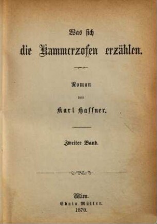 Was sich die Kammerzofen erzählen : Roman von Karl Haffner, 2