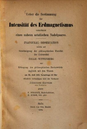 Ueber die Bestimmung der Intensitaet des Erdmagnetismus vermittelst eines nahezu astatischen Nadelpaares