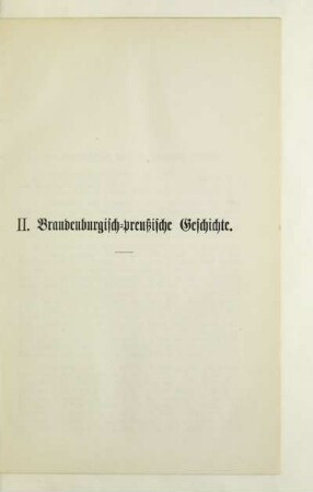 II. Brandenburgisch-preußische Geschichte