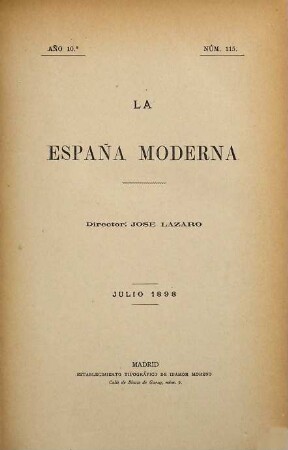 La España moderna : revista ibero-americana. 115/117. 1898 = Jg. 10