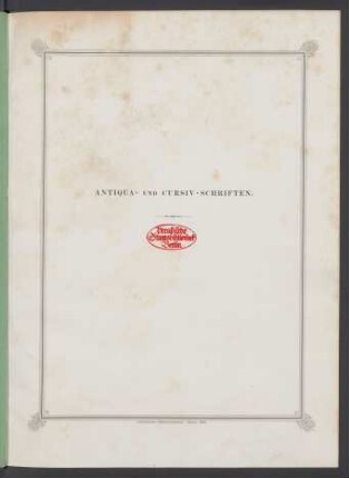 Antiqua- und Cursiv-Schriften