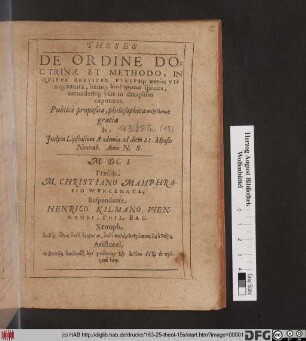 Theses De Ordine Doctrinae Et Methodo : In Quibus Breviter Utriusq[ue] Poreias Vis atq[ue] natura, itemq[ue] antidieremenai species, earundemq[ue] usus in disciplinis exponitur