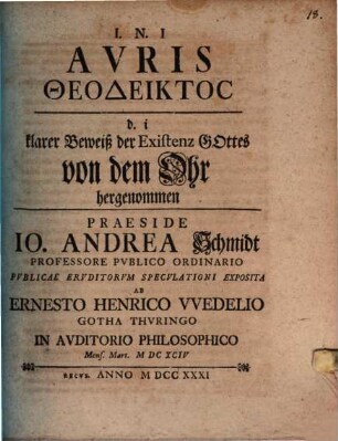Avris Theodeiktos, d. i. klarer Beweiß der Existenz Gottes, von dem Ohr hergenommen