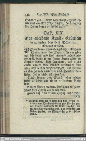 Cap. XIX. Von allerhand Kunst-Stücklein, so zuweilen bey dem Schiessen gebraucht werden