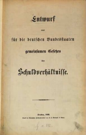 Entwurf eines für die deutschen Bundesstaaten gemeinsamen Gesetzes über Schuldverhältnisse
