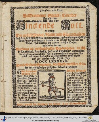 Verbesserter und neuer vollkommener Staats-Calender, genannt der hinckende Bott: ... auf das gnadenreiche Christ-Jahr 1797