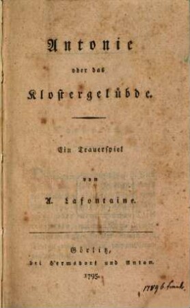 Antonie oder das Klostergelübde : Ein Trauerspiel
