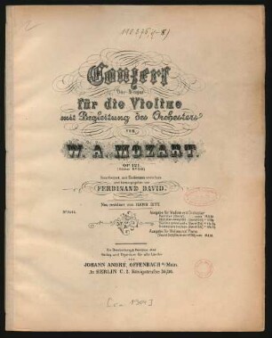 Conzert (D-Dur, Ré-majeur) für die Violine mit Bgleitung des Orchesters : op. 121 ; (Köchel No. 218)