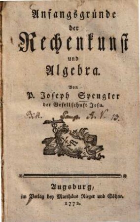 Anfangsgründe der Rechenkunst und Algebra