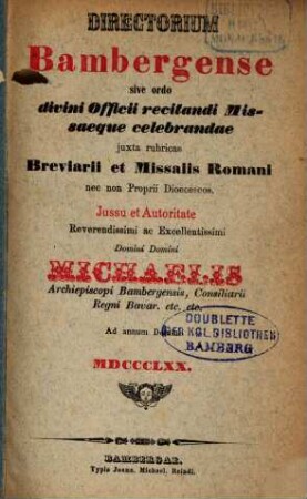 Directorium Bambergense sive ordo divini officii recitandi missaeque celebrandae : juxta rubricas breviarii et missalis Romani .., 1870