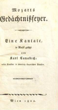 Mozarts Gedaechtnißfeyer : Eine Kantate