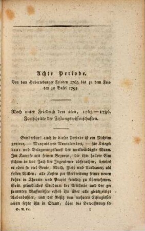 Nachrichten über vaterländische Festungen und Festungskriege, von Eroberung und Behauptung der Stadt Brandenburg, bis auf gegenwärtige Zeiten, 4. Theil. Neue Lectionen der Preussischen Festungskrieger in den Holländischen, Französischen und Pohlnischen Revolutions-Kriegen bei Angriff und Vertheidigung fester Plätze in Holland, Frankreich, im Deutschen Reich und in Pohlen, in dem Zeitraume von 1763-1795 : begleitet mit Anmerkungen und einigen Fragen über strategischen und taktischen Gebrauch der Festungen