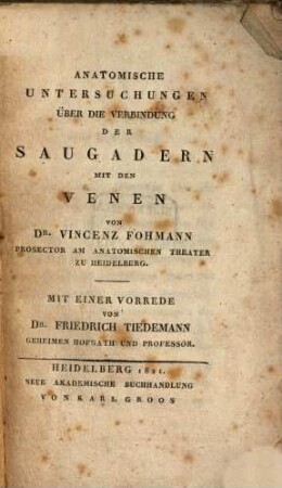 Anatomische Untersuchungen über die Verbindung der Saugadern mit den Venen