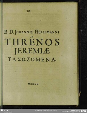 B. D. Johannis Hülsemanni In Threnos Jeremiae Tasōzomena