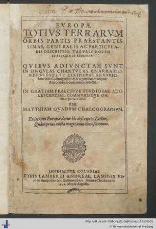 EVROPAE TOTIVS ORBIS TERRARVM PARTIS PRAESTANTISSIMAE, VNIVERSALIS ET PARTICVLARIS DESCRIPTIO