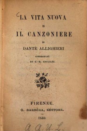 La Vita nuova e il Canzoniere di Dante Allighieri