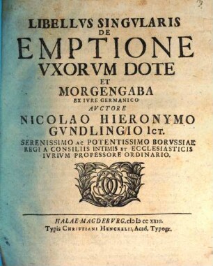 Libellus singularis de emptione uxorum, dote et morgengaba ex iure Germanico