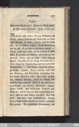 249. Erbarmet Euch mein! Erbarmet Euch mein! O Ihr meine Freunde! Job. XIX. 21.