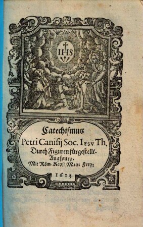 Catechismus Petri Canisii S. J. Th. : durch Figuren fürgestellt
