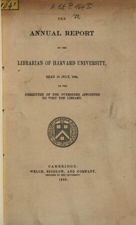 Report of the Librarian of Harvard University, 1863/64 (1865)