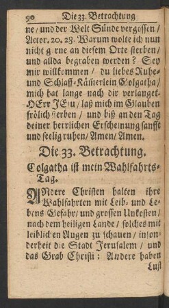 Die 33. Betrachtung. Golgatha ist mein Wahlfahrts-Tag.
