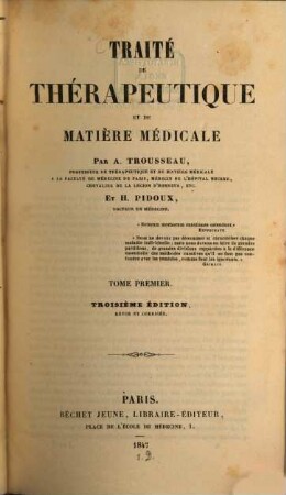 Traité de thérapeutique et de matière médicale : Par Armand Trousseau et H. Pidoux, 1