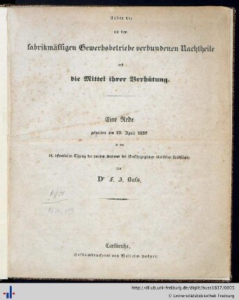 Ueber die mit dem fabrikmässigen Gewerbbetriebe verbundenen Nachtheile und die Mittel ihrer Verhütung : eine Rede gehalten am 25. April 1837