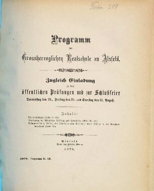 Programm der Großherzoglichen Realschule zu Alsfeld : zugleich Einladung zu der öffentlichen Prüfung ..., 1877/78