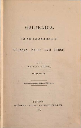 Goidelica : old and early-Middle-Irish glosses, prose and verse