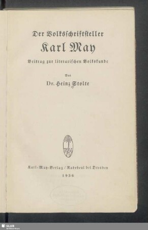 Der Volksschriftsteller Karl May : Beitrag zur literarischen Volkskunde
