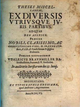 Theses Miscellaneae, Ex Diversis Vtrivsqve Jvris Partibvs